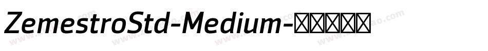 ZemestroStd-Medium字体转换