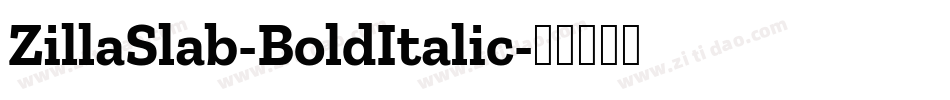 ZillaSlab-BoldItalic字体转换