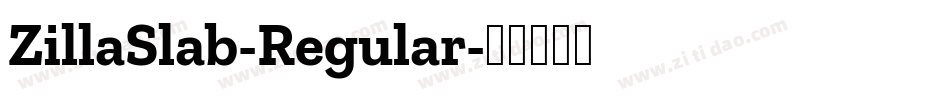 ZillaSlab-Regular字体转换