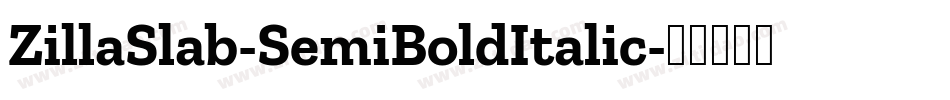 ZillaSlab-SemiBoldItalic字体转换