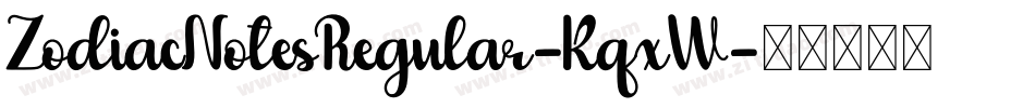 ZodiacNotesRegular-KqxW字体转换