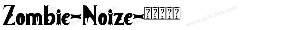 Zombie-Noize字体转换