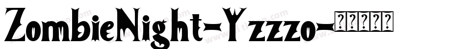 ZombieNight-Yzzzo字体转换