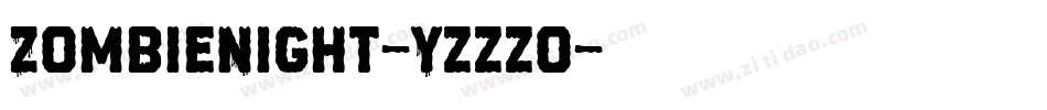 ZombieNight-Yzzzo字体转换