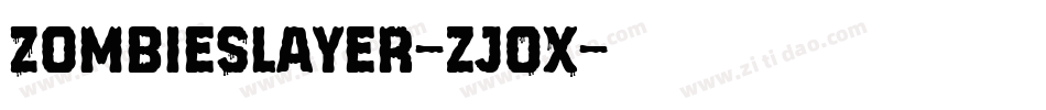 ZombieSlayer-zjOX字体转换