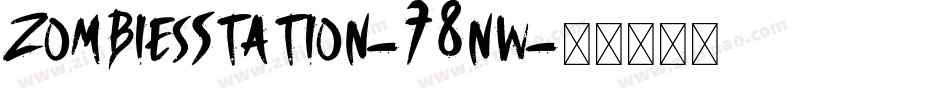 ZombiesStation-78nw字体转换