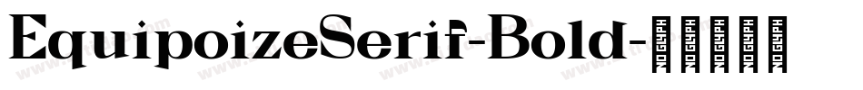 EquipoizeSerif-Bold字体转换