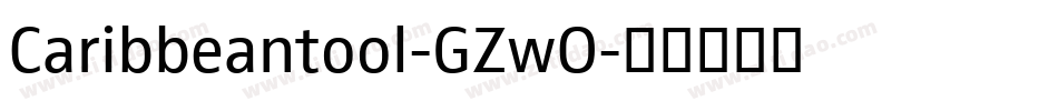 Caribbeantool-GZwO字体转换