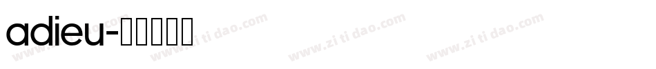 adieu字体转换
