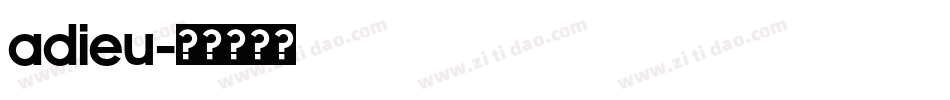 adieu字体转换