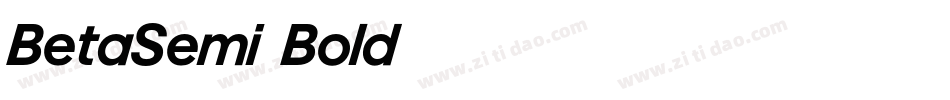 BetaSemi-Bold字体转换 BetaSemi-Bold字体转换