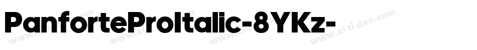 PanforteProItalic-8YKz字体转换