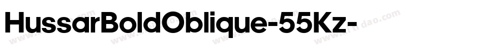 HussarBoldOblique-55Kz字体转换
