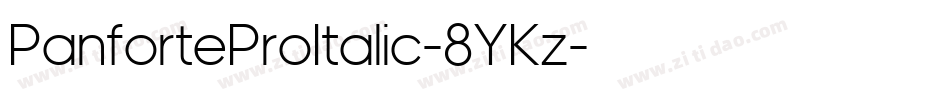 PanforteProItalic-8YKz字体转换