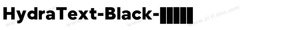 HydraText-Black字体转换