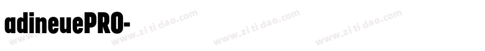 adineuePRO字体转换