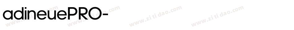 adineuePRO字体转换