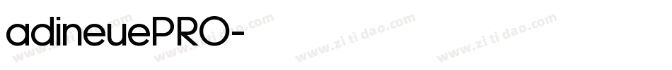 adineuePRO字体转换