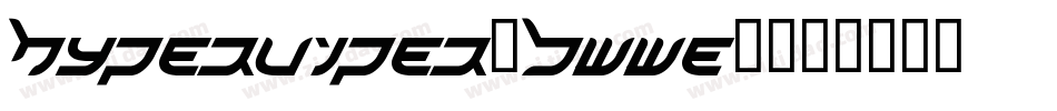 HyperViper-BWWe8字体转换