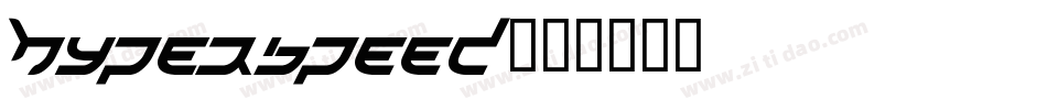 Hyperspeed字体转换