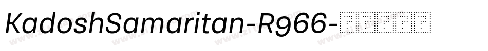 KadoshSamaritan-R966字体转换