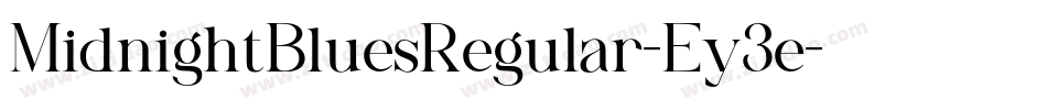 MidnightBluesRegular-Ey3e字体转换