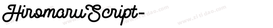 HiromaruScript字体转换