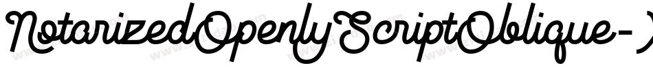 NotarizedOpenlyScriptOblique-XPzo字体转换