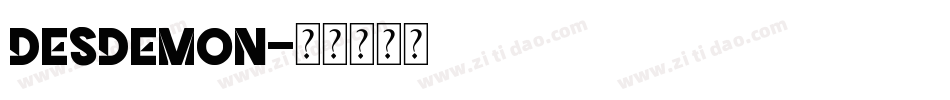 DESDEMON字体转换