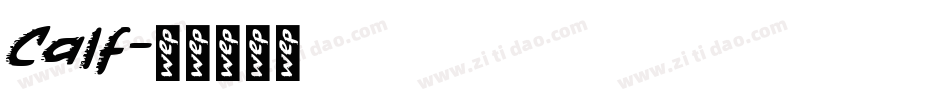 Calf字体转换