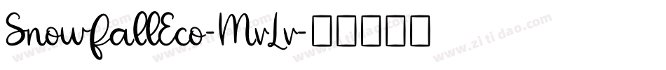 SnowfallEco-MvLv字体转换