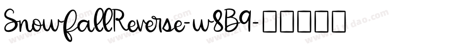 SnowfallReverse-w8B9字体转换