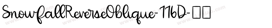 SnowfallReverseOblique-776D字体转换