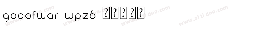 Godofwar-wPz6字体转换