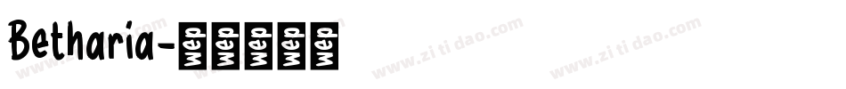 Betharia字体转换