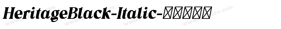 HeritageBlack-Italic字体转换