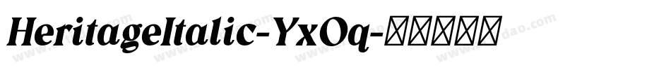 HeritageItalic-YxOq字体转换