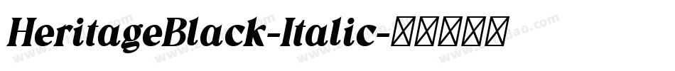 HeritageBlack-Italic字体转换