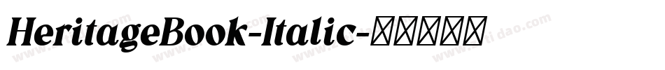 HeritageBook-Italic字体转换