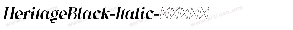 HeritageBlack-Italic字体转换
