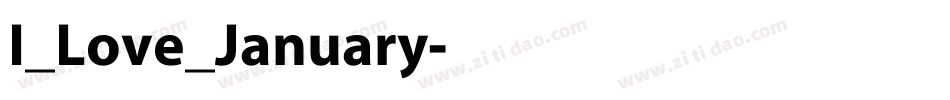 I_Love_January字体转换