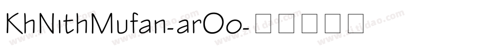 KhNithMufan-arOo字体转换