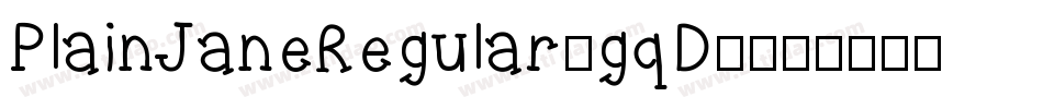 PlainJaneRegular-gqD5字体转换