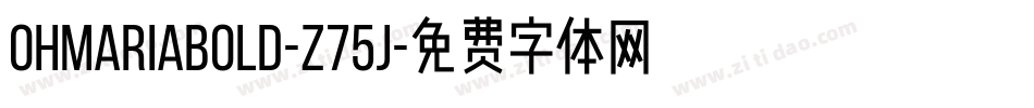 OhmariaBold-Z75J字体转换