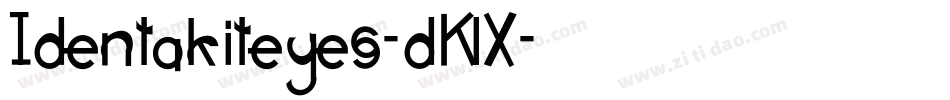 Identakiteyes-dKlX字体转换