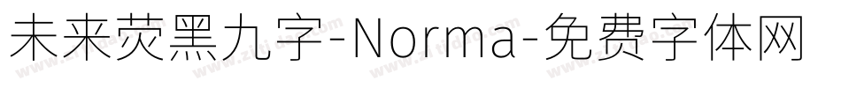 未来荧黑九字-Norma字体转换
