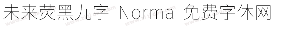 未来荧黑九字-Norma字体转换