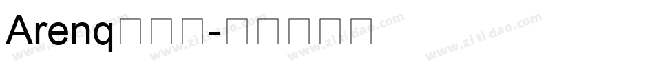 Arenq生成器字体转换