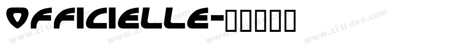 Officielle字体转换