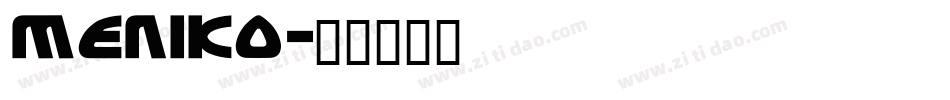 meniko字体转换